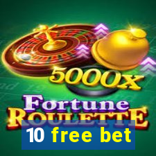 10 free bet